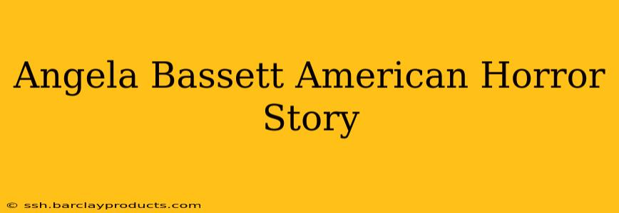 Angela Bassett American Horror Story
