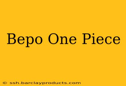 Bepo One Piece