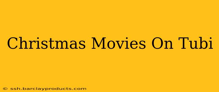 Christmas Movies On Tubi
