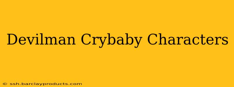 Devilman Crybaby Characters