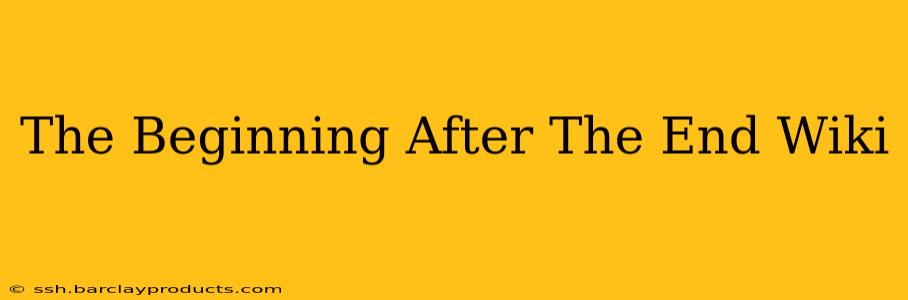 The Beginning After The End Wiki