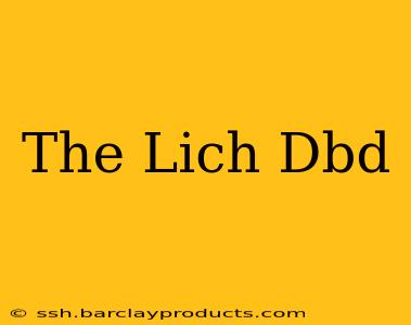 The Lich Dbd