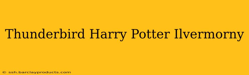 Thunderbird Harry Potter Ilvermorny